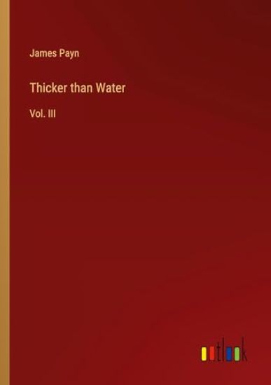 Thicker than Water