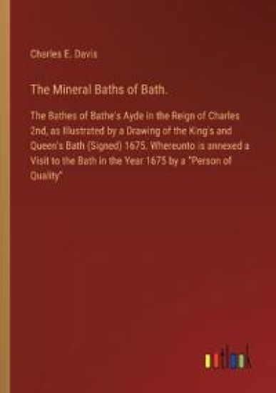 The Mineral Baths of Bath.