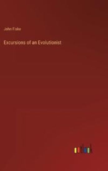 Excursions of an Evolutionist