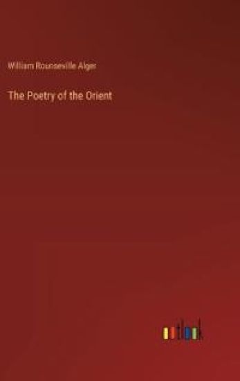 The Poetry of the Orient