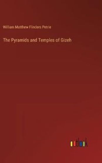 The Pyramids and Temples of Gizeh