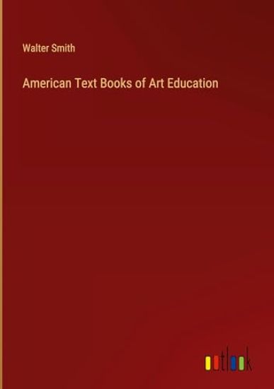 American Text Books of Art Education