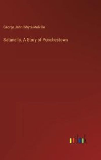 Satanella. A Story of Punchestown