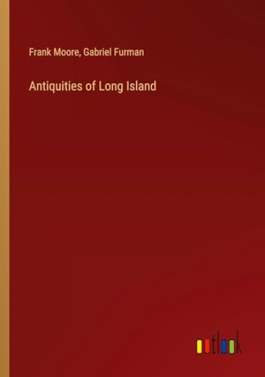 Antiquities of Long Island
