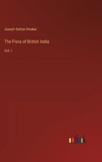 The Flora of British India