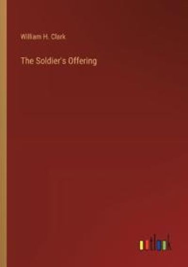 The Soldier's Offering