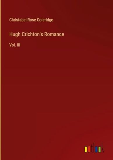 Hugh Crichton's Romance