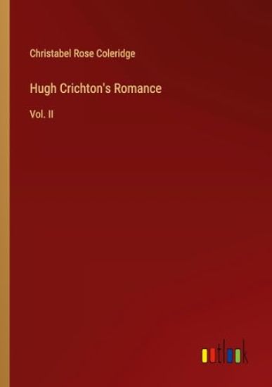 Hugh Crichton's Romance