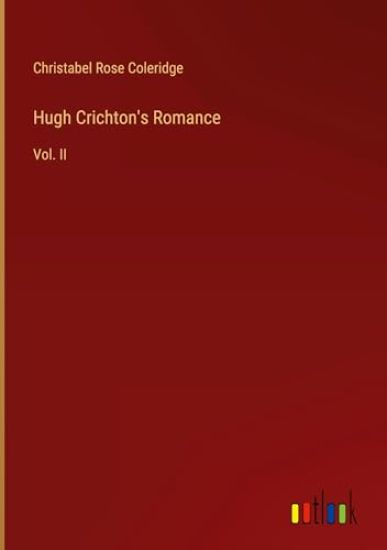 Hugh Crichton's Romance