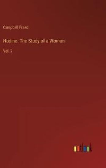 Nadine. The Study of a Woman