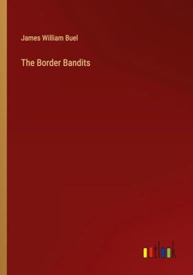 The Border Bandits