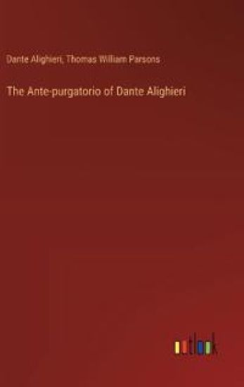 The Ante-purgatorio of Dante Alighieri