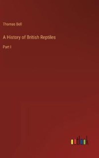 A History of British Reptiles