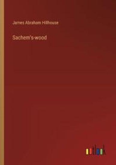 Sachem's-wood