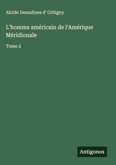 L'homme américain de l'Amérique Méridionale