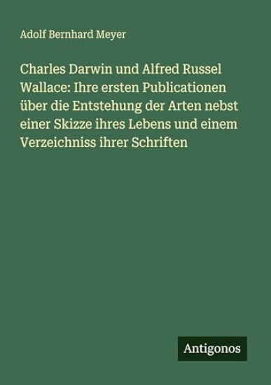 Charles Darwin und Alfred Russel Wallace