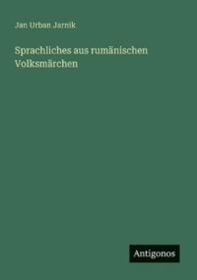 Sprachliches aus rumänischen Volksmärchen