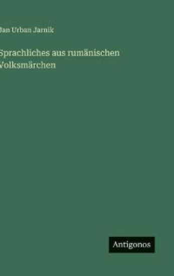 Sprachliches aus rumänischen Volksmärchen