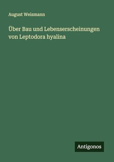 Über Bau und Lebenserscheinungen von Leptodora hyalina