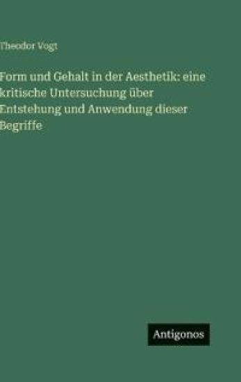 Form und Gehalt in der Aesthetik