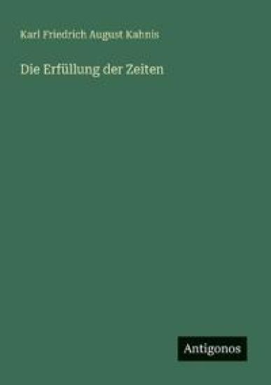 Die Erfüllung der Zeiten