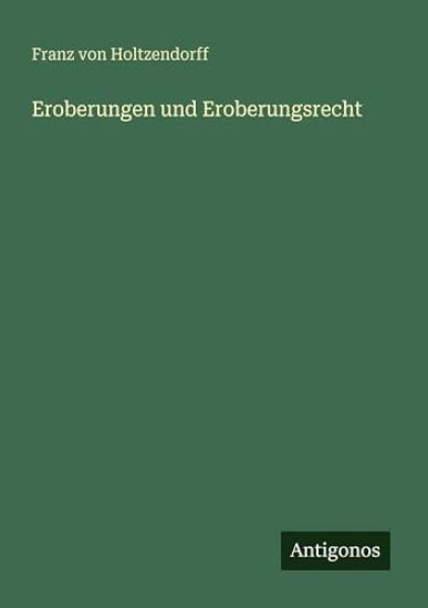 Eroberungen und Eroberungsrecht