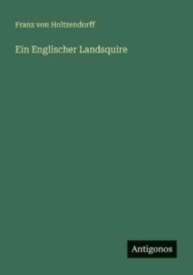 Ein Englischer Landsquire