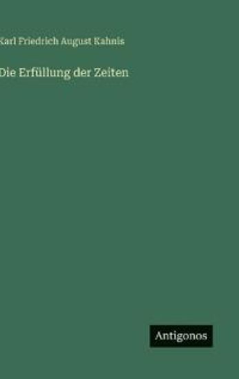 Die Erfüllung der Zeiten
