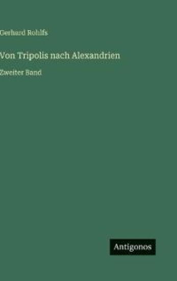 Von Tripolis nach Alexandrien