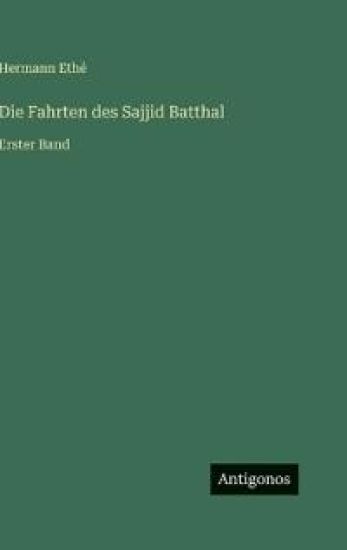 Die Fahrten des Sajjid Batthal