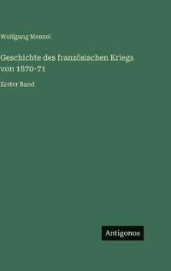 Geschichte des französischen Kriegs von 1870-71