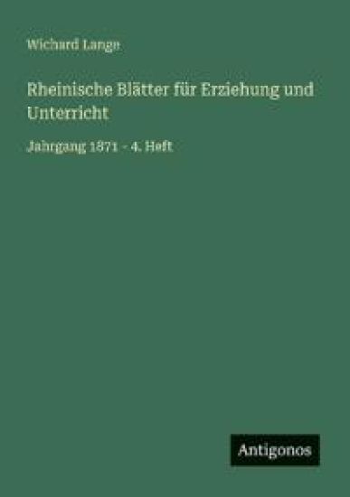Rheinische Blätter für Erziehung und Unterricht