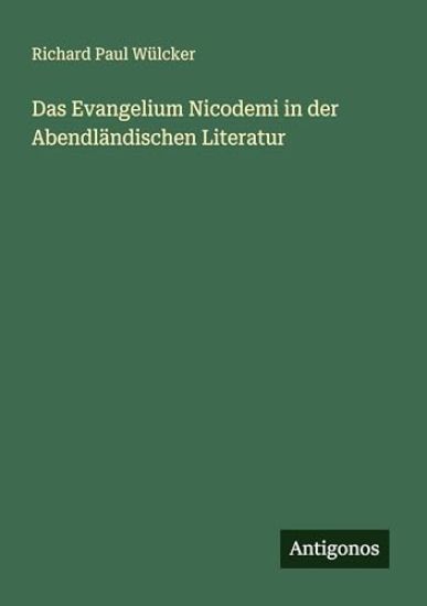 Das Evangelium Nicodemi in der Abendländischen Literatur
