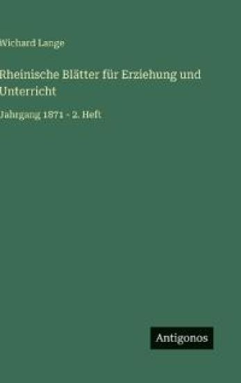 Rheinische Blätter für Erziehung und Unterricht