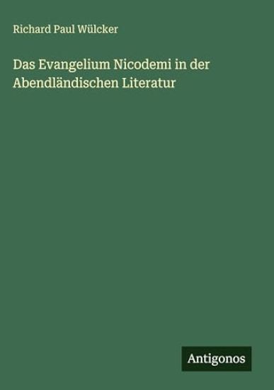 Das Evangelium Nicodemi in der Abendländischen Literatur