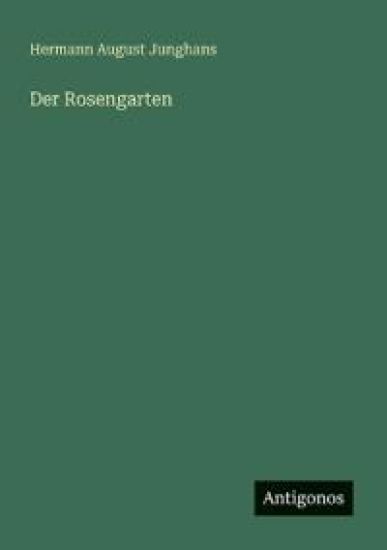 Der Rosengarten