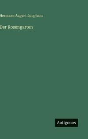 Der Rosengarten