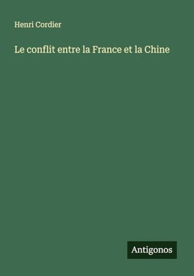 Le conflit entre la France et la Chine