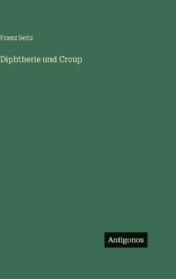 Diphtherie und Croup