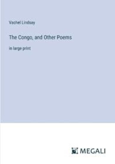 The Congo, and Other Poems