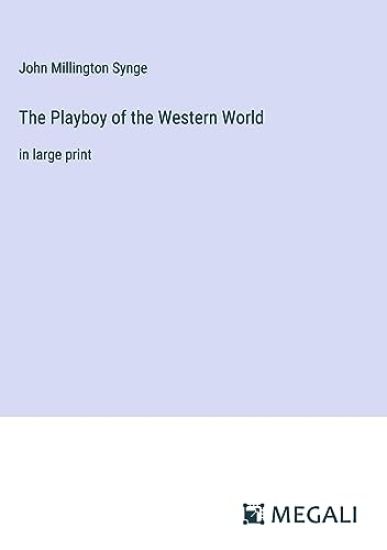 The Playboy of the Western World