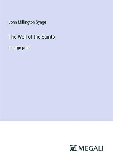 The Well of the Saints