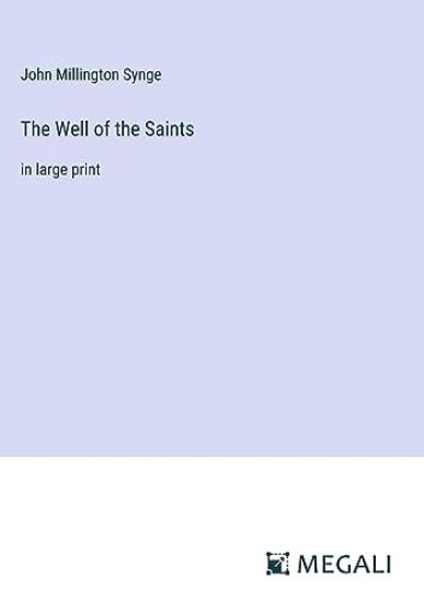 The Well of the Saints