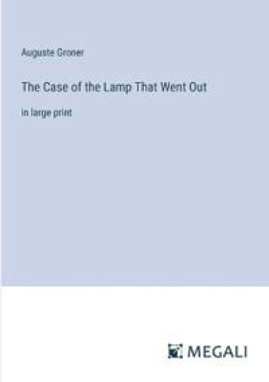 The Case of the Lamp That Went Out