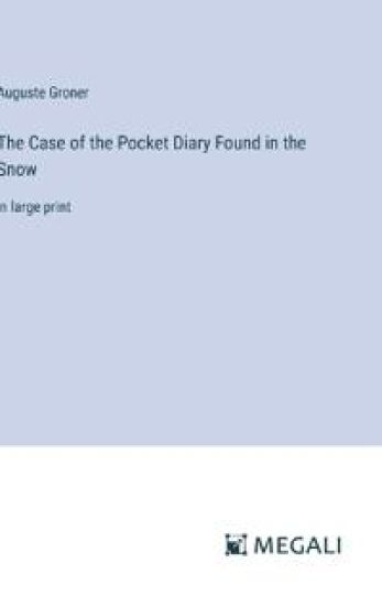 The Case of the Pocket Diary Found in the Snow