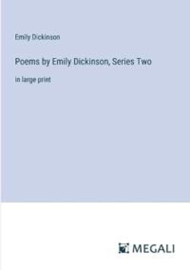 Poems by Emily Dickinson, Series Two