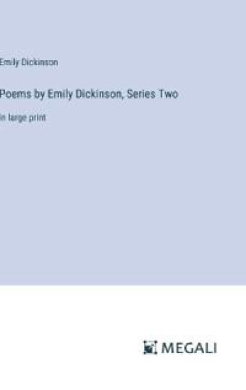 Poems by Emily Dickinson, Series Two