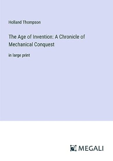 The Age of Invention