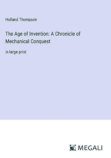 The Age of Invention