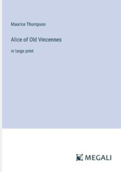 Alice of Old Vincennes